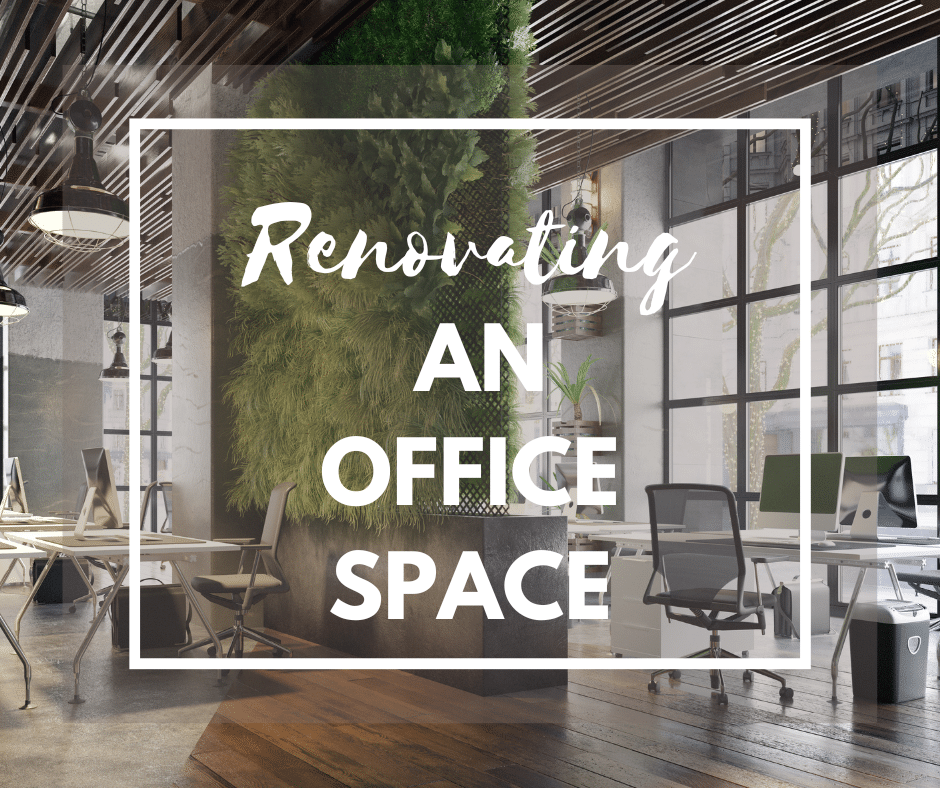 Renovating An Office Space